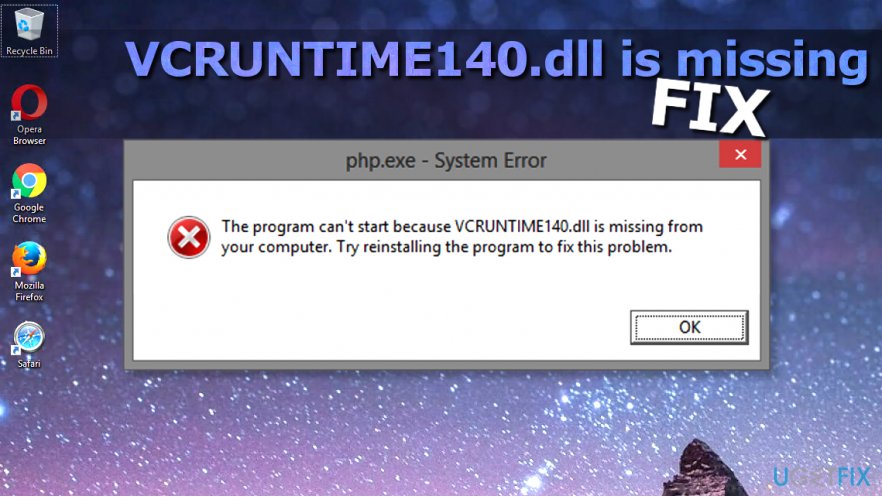 [Fixed 100%] Lỗi VCRUNTIME140.dll is missing